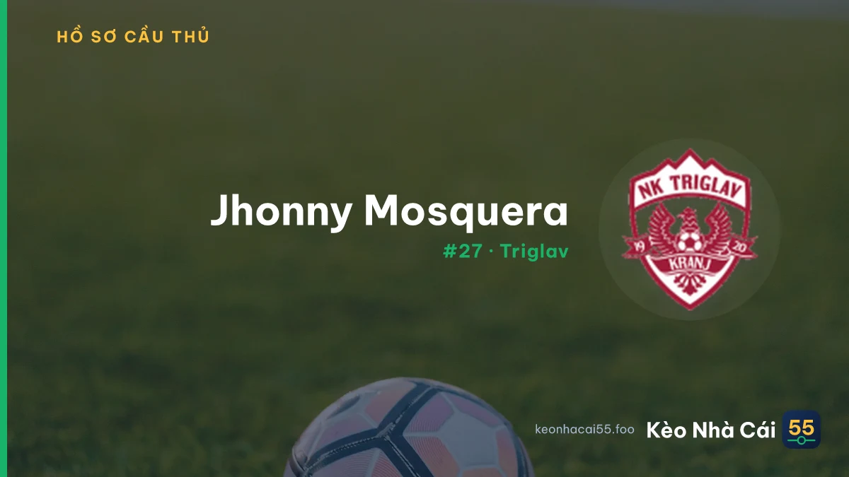 Jhonny Mosquera — Triglav
