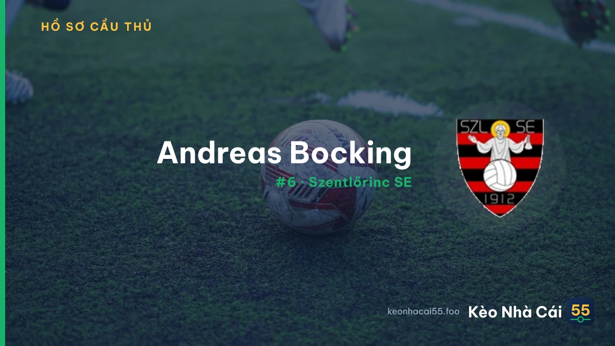Andreas Bocking — Szentlőrinc SE