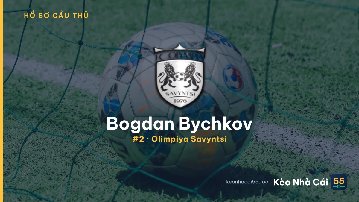 Bogdan Bychkov — Olimpiya Savyntsi