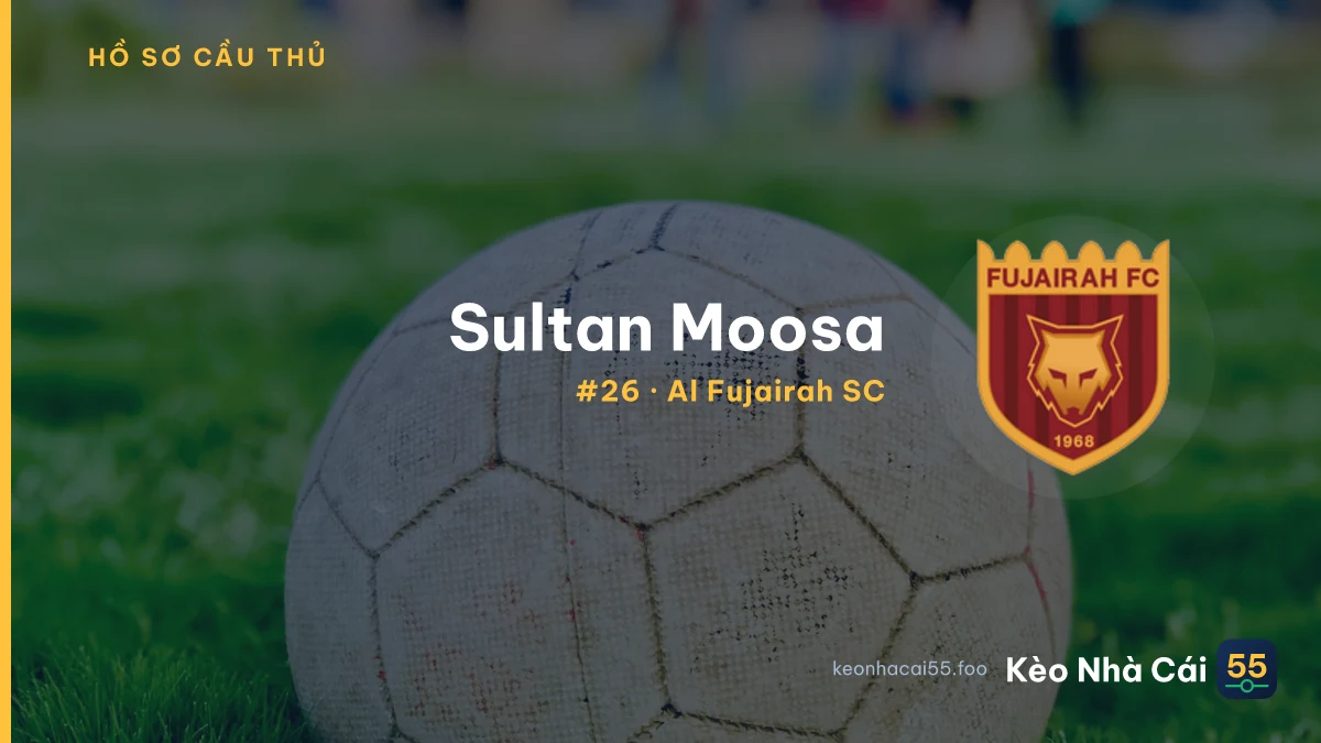 Sultan Moosa — Al Fujairah SC