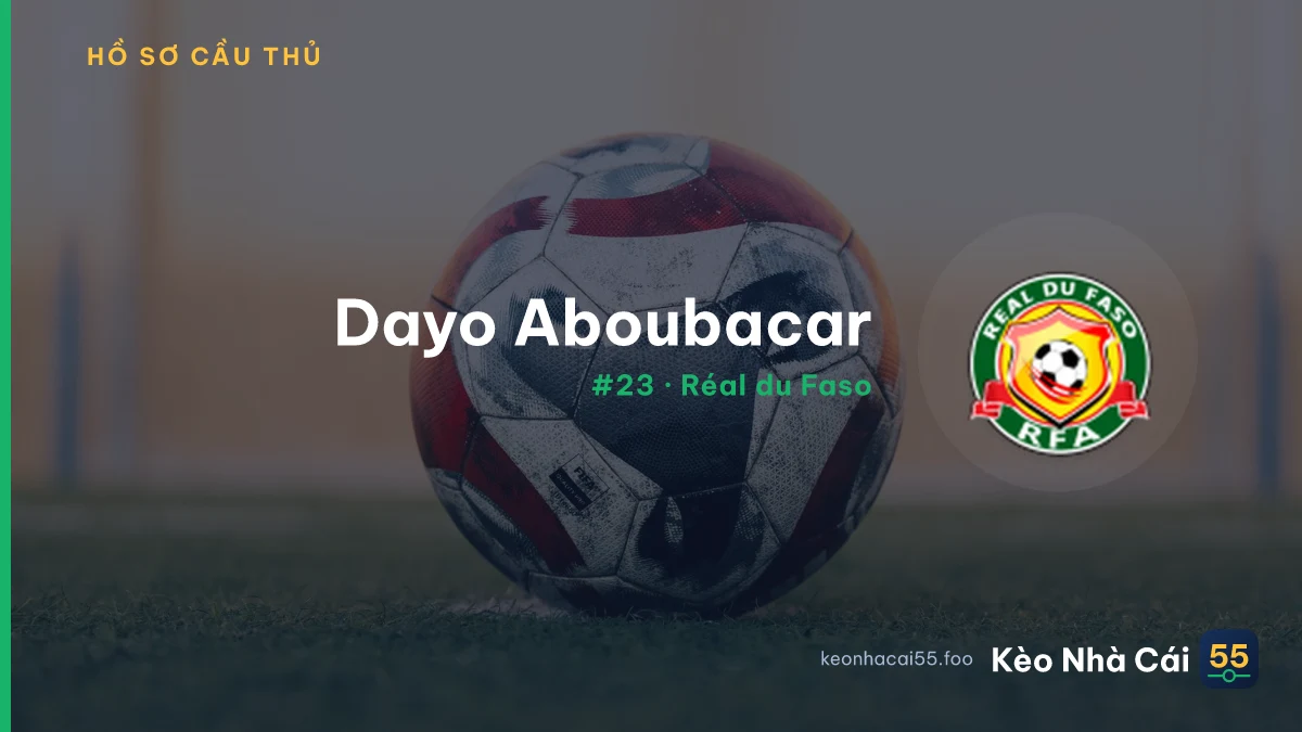 Dayo Aboubacar — Réal du Faso