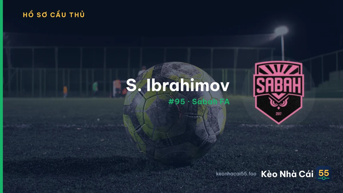 S. Ibrahimov — Sabah FA
