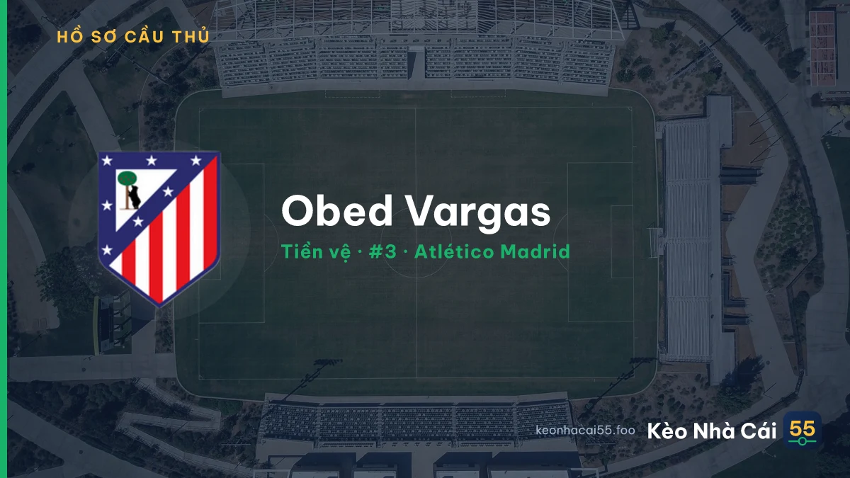 Obed Vargas — Atlético Madrid