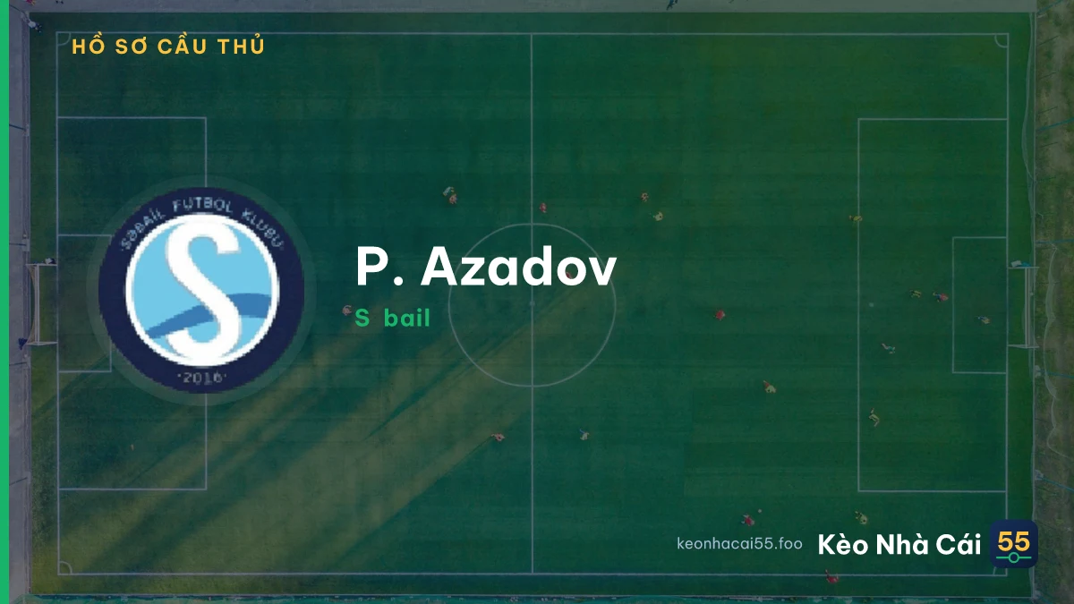 P. Azadov — Səbail