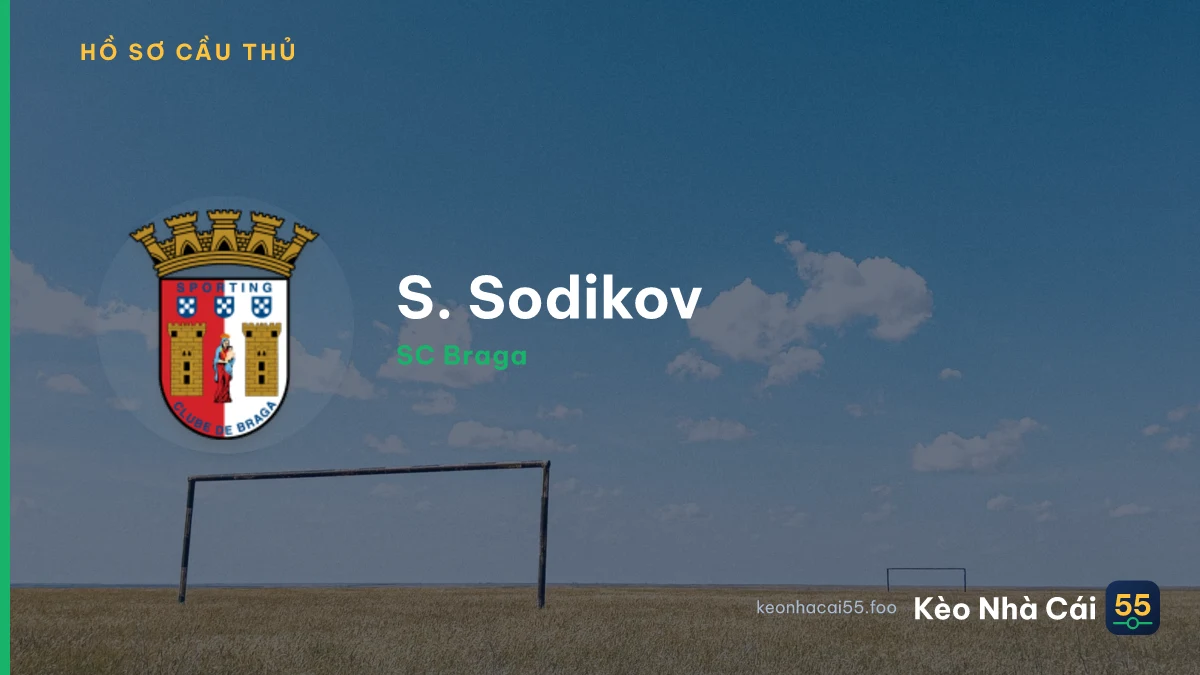 S. Sodikov — SC Braga