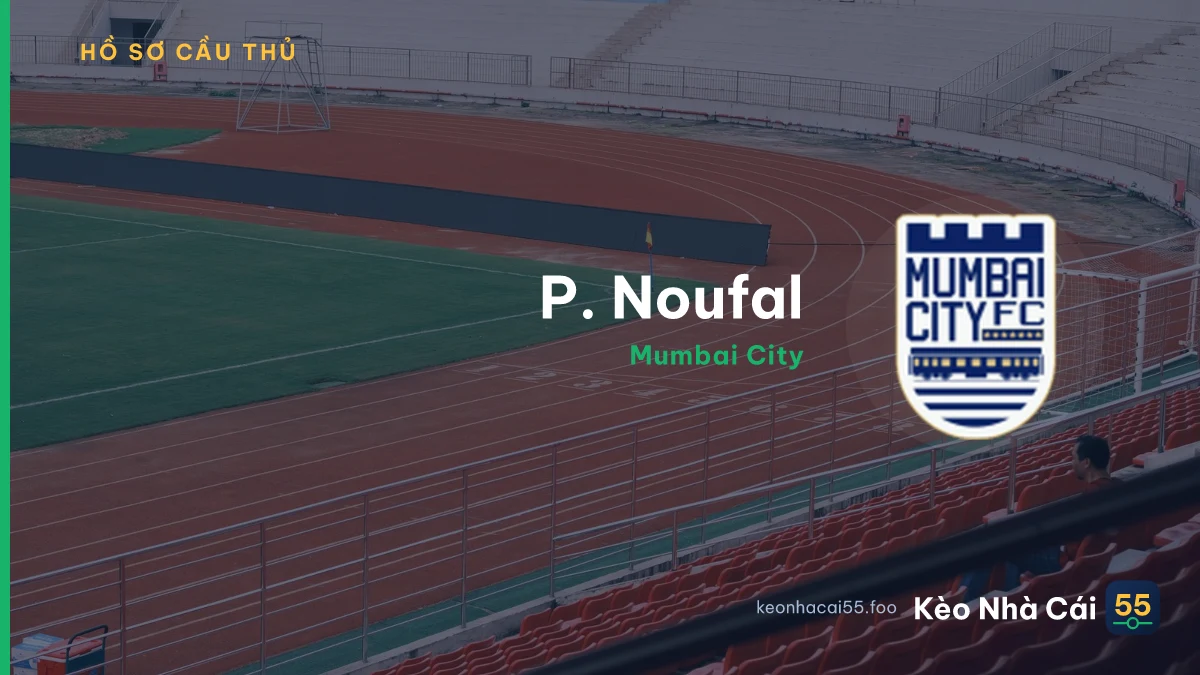 P. Noufal — Mumbai City