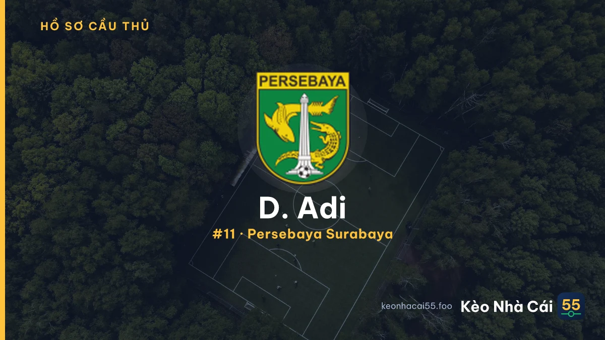 D. Adi — Persebaya Surabaya