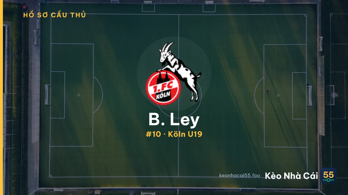 B. Ley — Köln U19