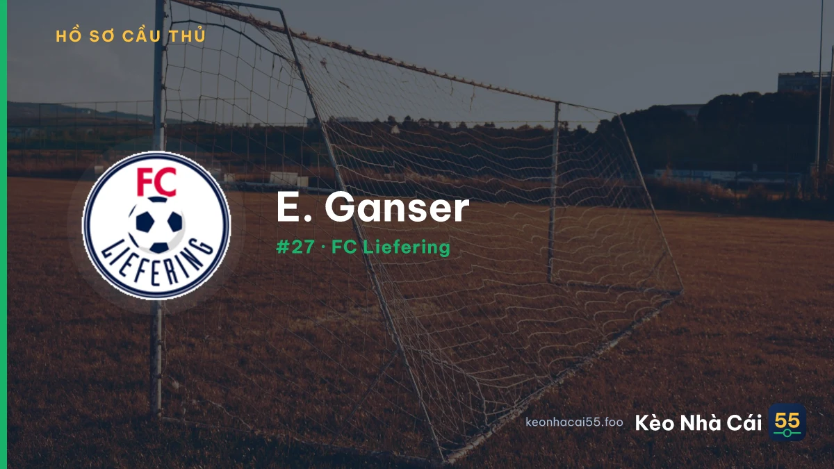E. Ganser — FC Liefering