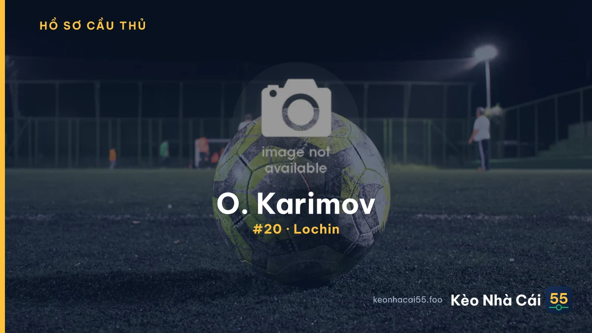 O. Karimov — Lochin