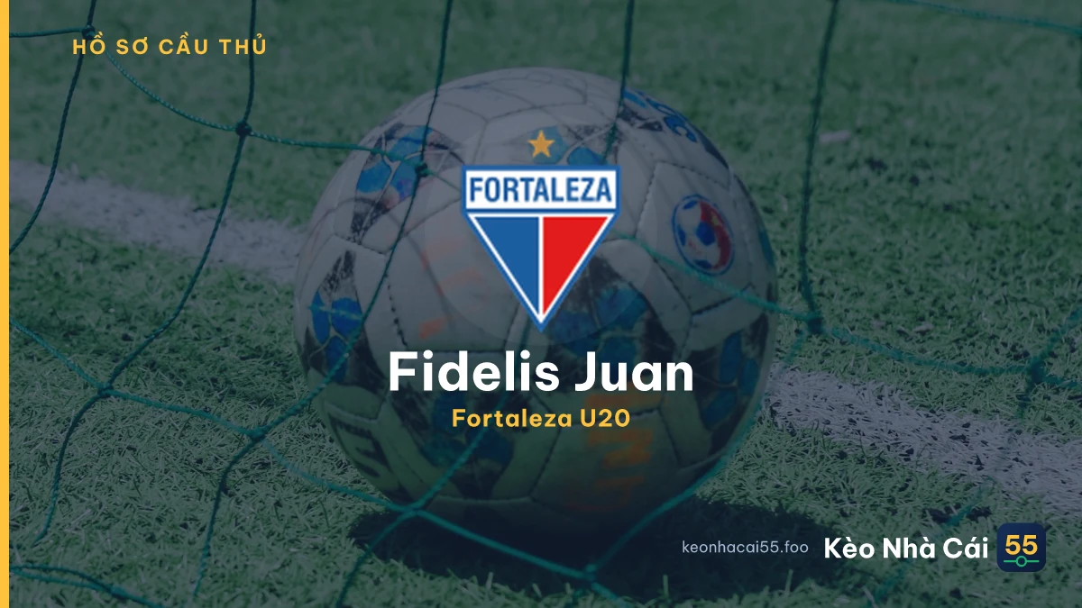 Fidelis Juan — Fortaleza U20