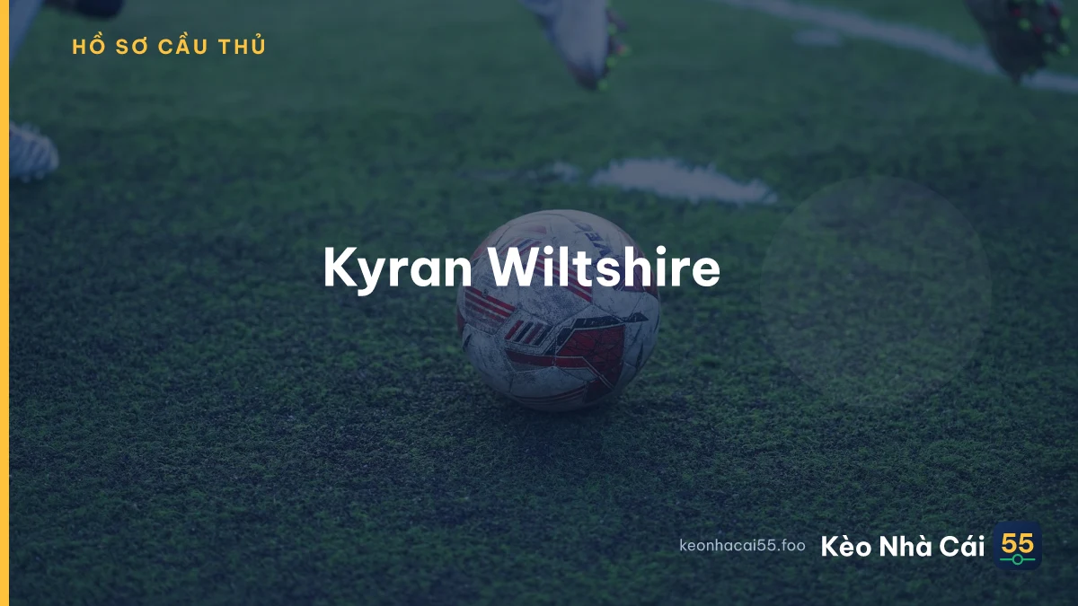 Kyran Wiltshire