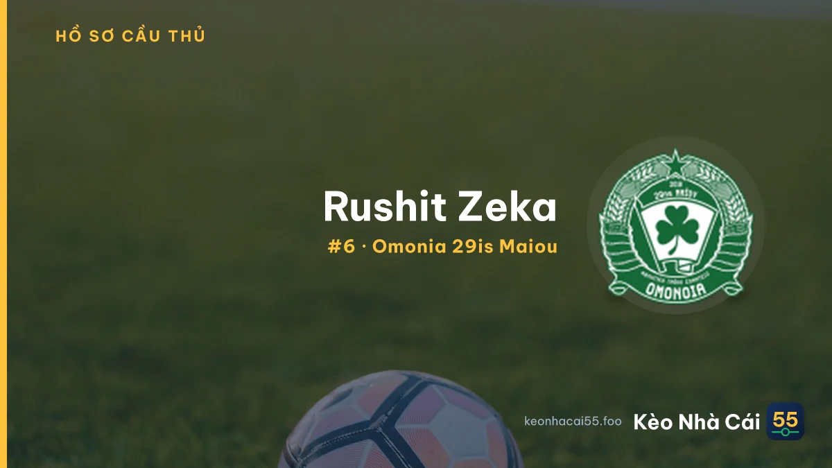 Rushit Zeka — Omonia 29is Maiou