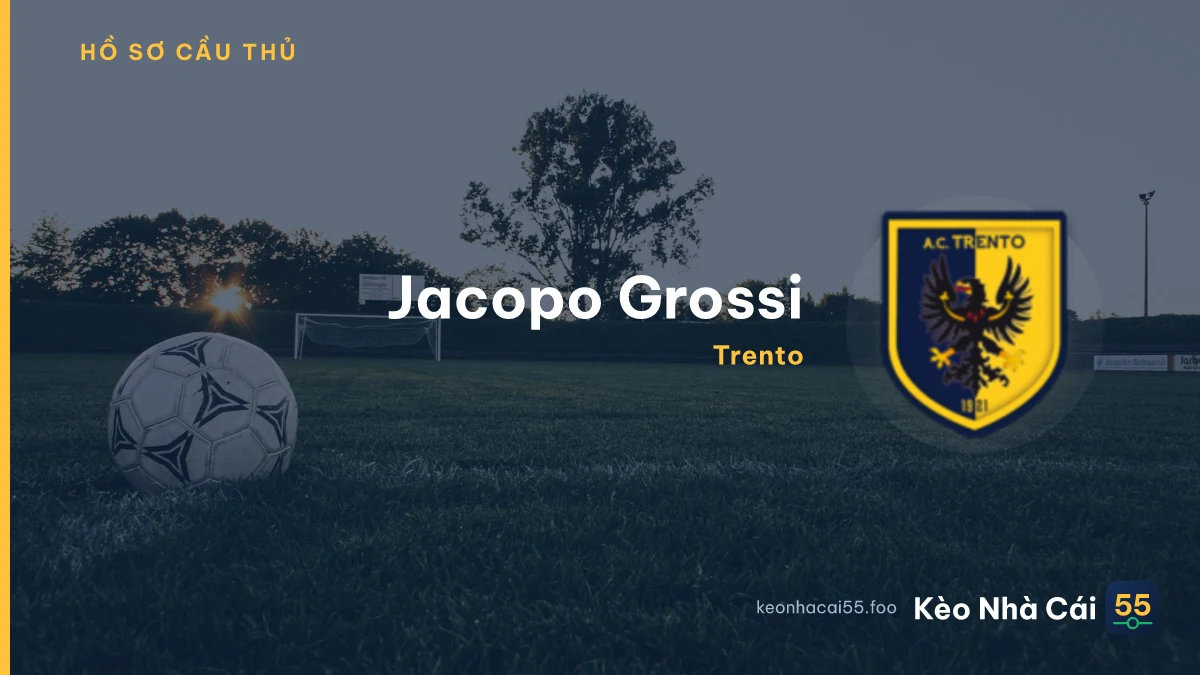 Jacopo Grossi — Trento