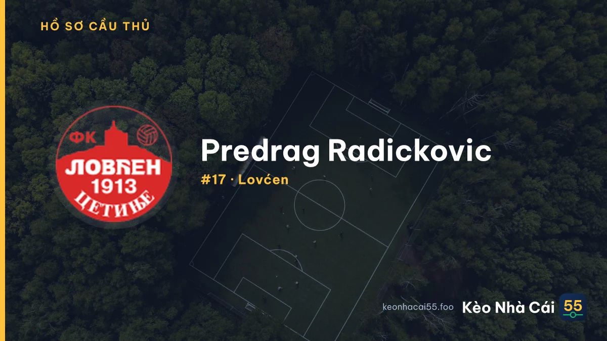 Predrag Radickovic — Lovćen