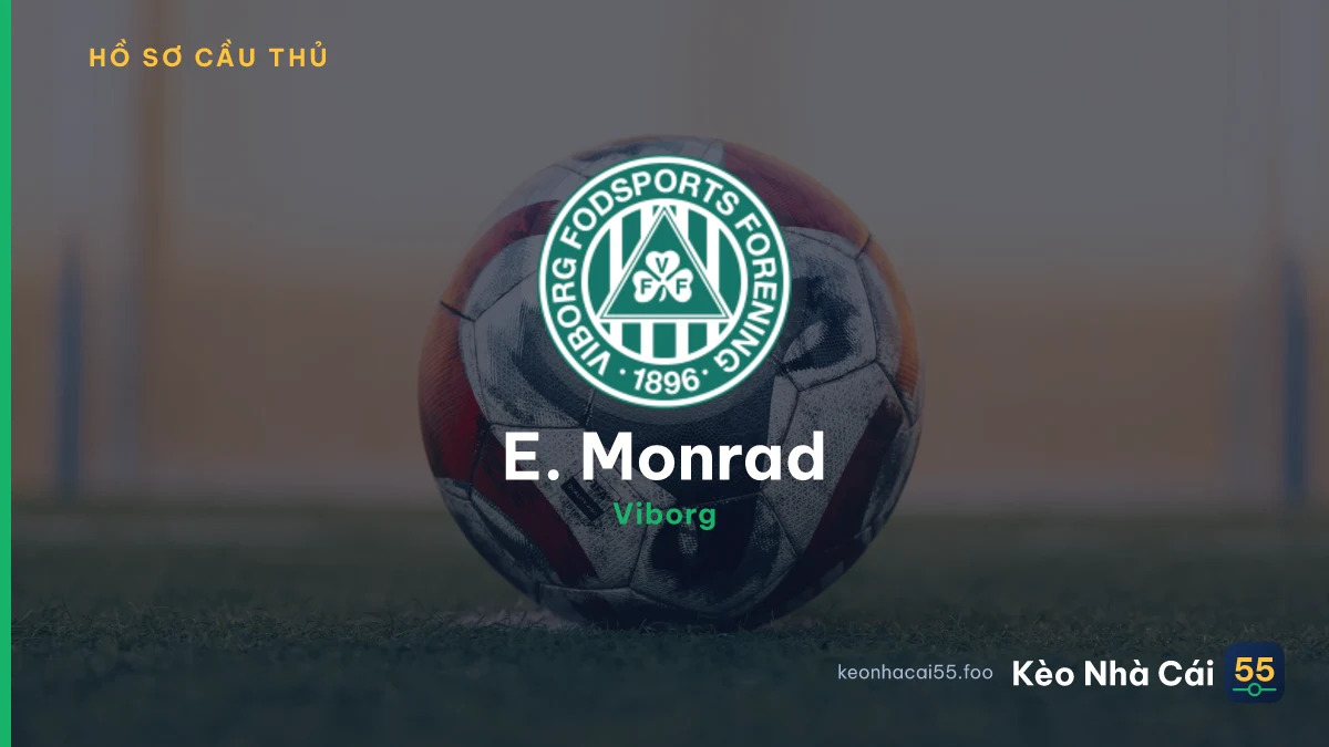 E. Monrad