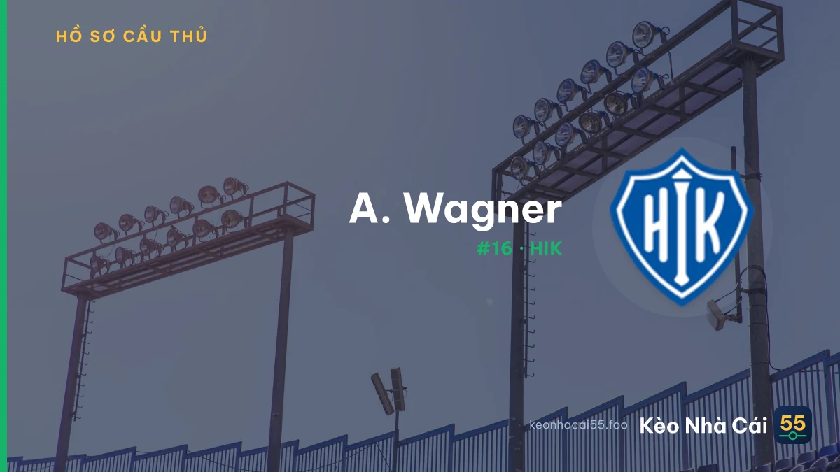 A. Wagner — HIK