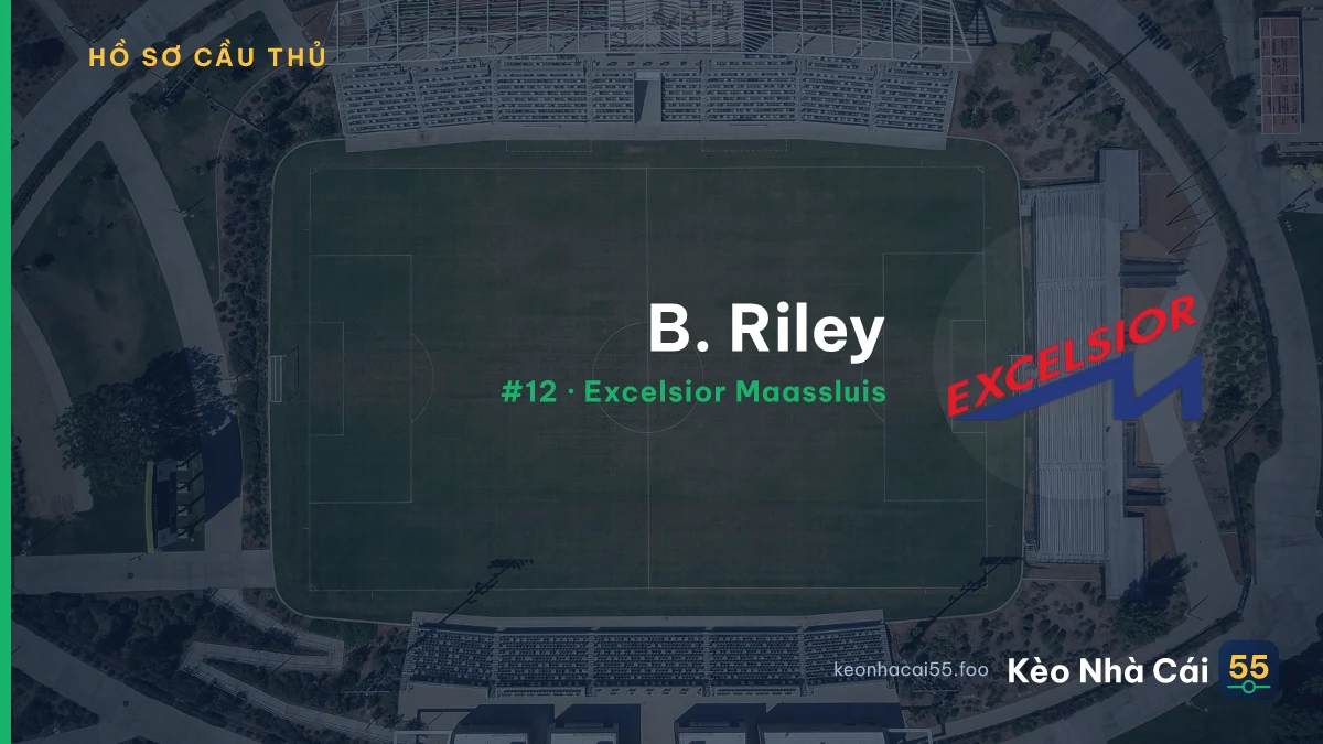 B. Riley — Excelsior Maassluis