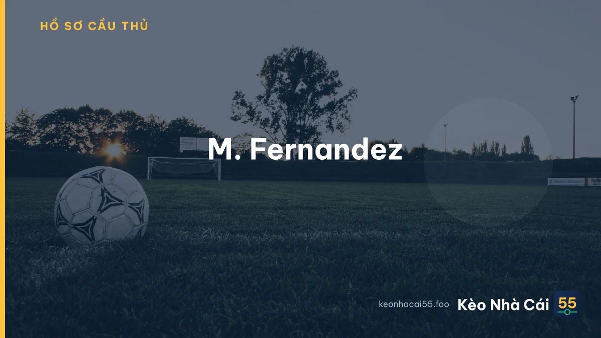 M. Fernandez