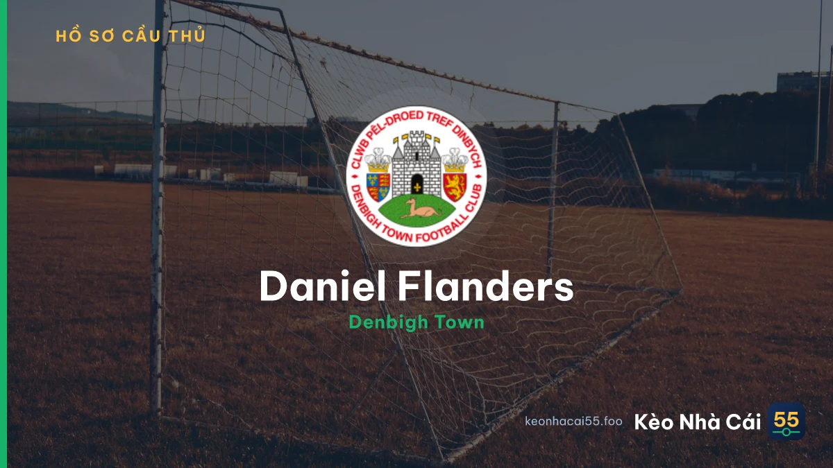 Daniel Flanders — Denbigh Town