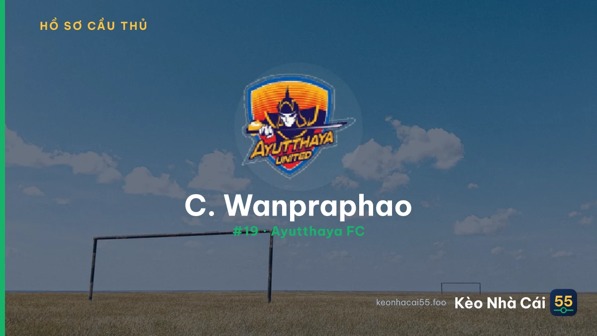 C. Wanpraphao — Ayutthaya FC