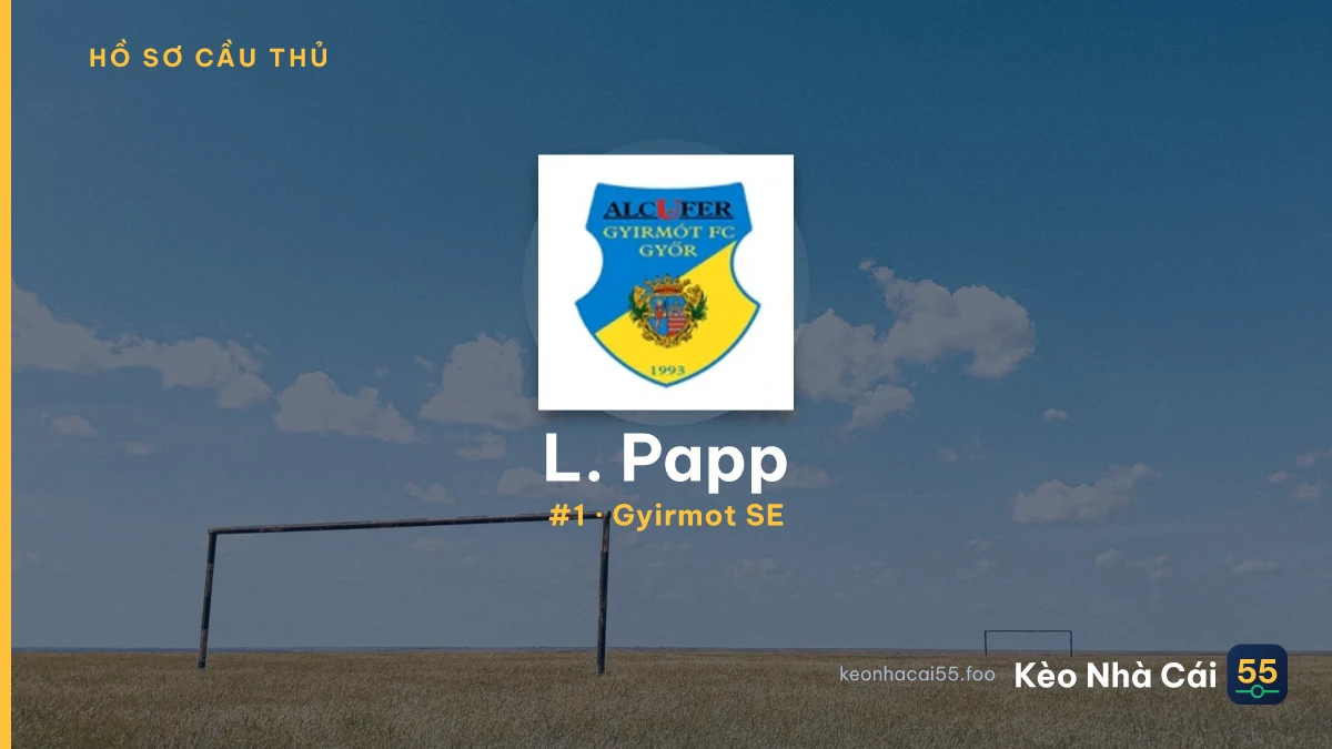 L. Papp — Gyirmot SE