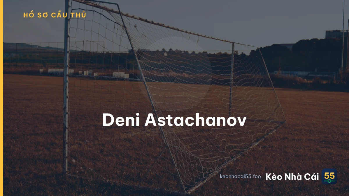 Deni Astachanov