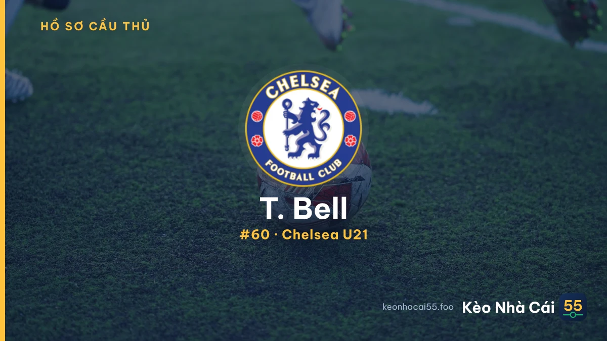T. Bell — Chelsea U21
