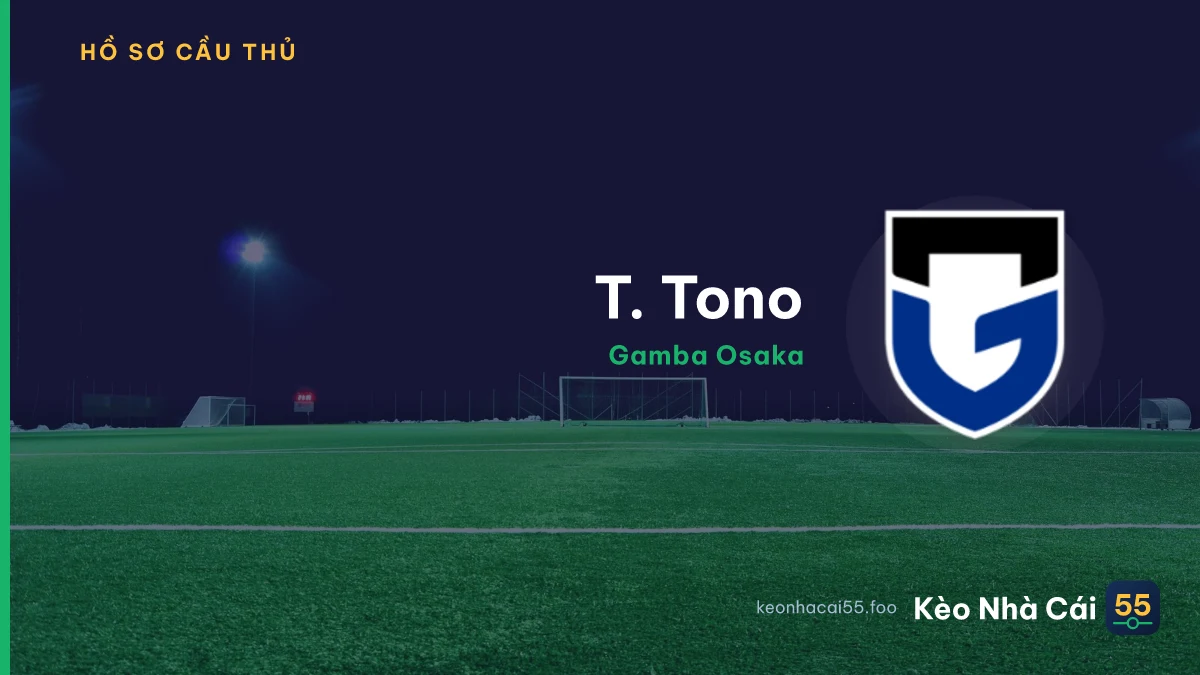 T. Tono — Gamba Osaka