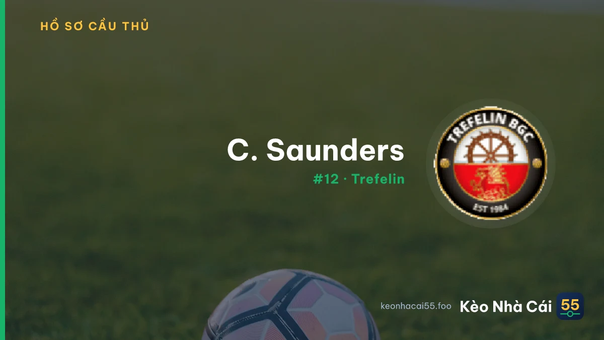 C. Saunders — Trefelin
