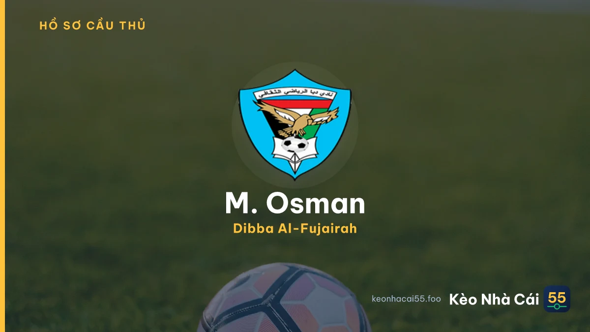 M. Osman — Dibba Al-Fujairah