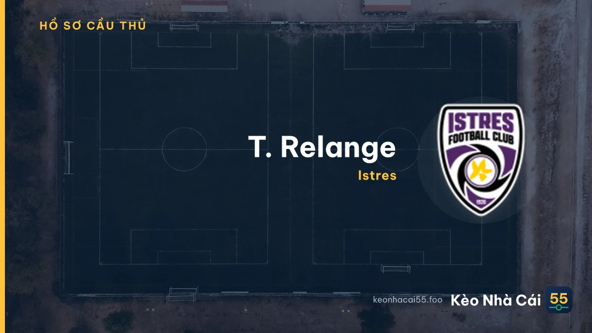 T. Relange — Istres