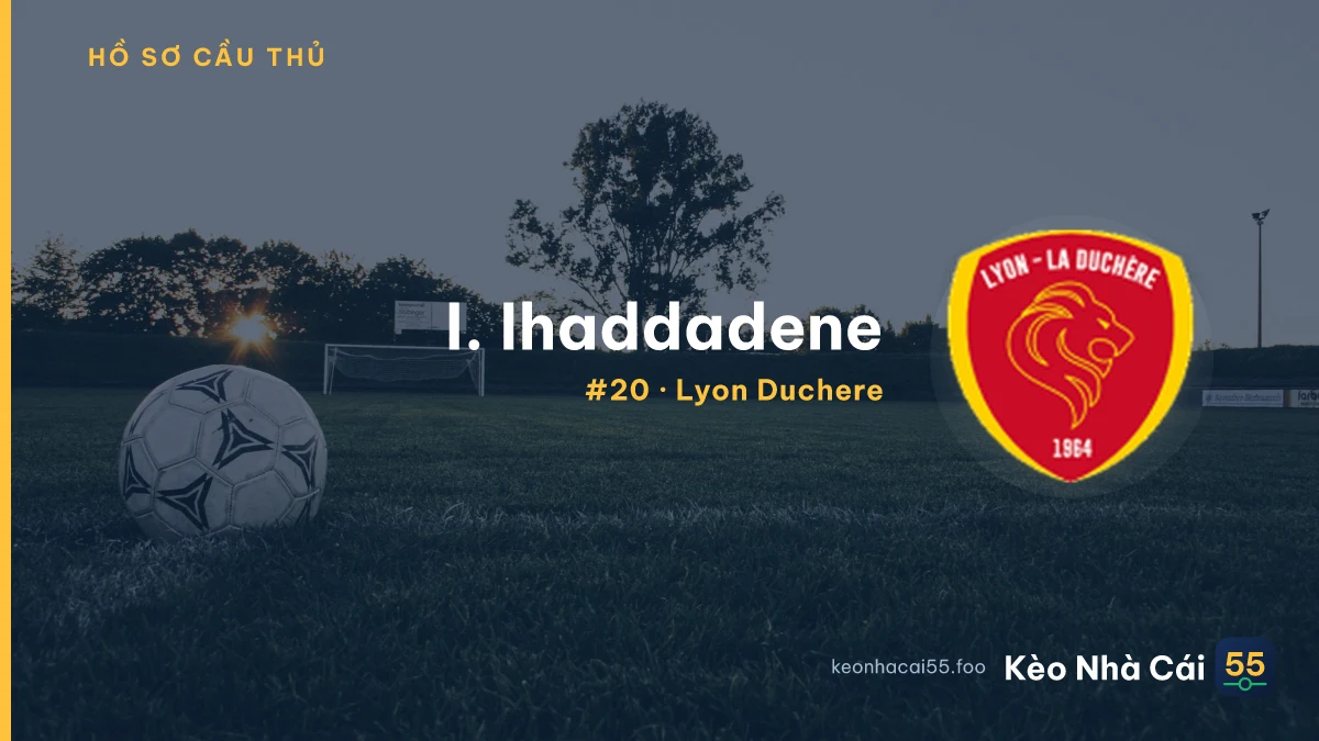 I. Ihaddadene — Lyon Duchere