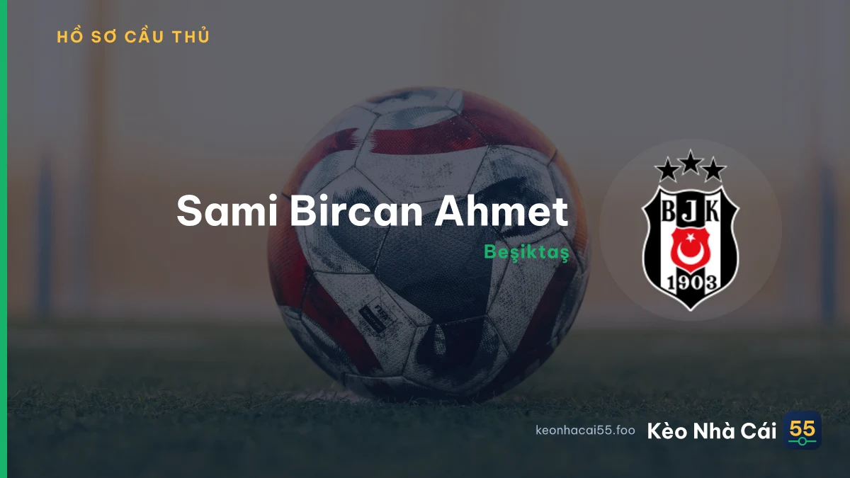 Sami Bircan Ahmet