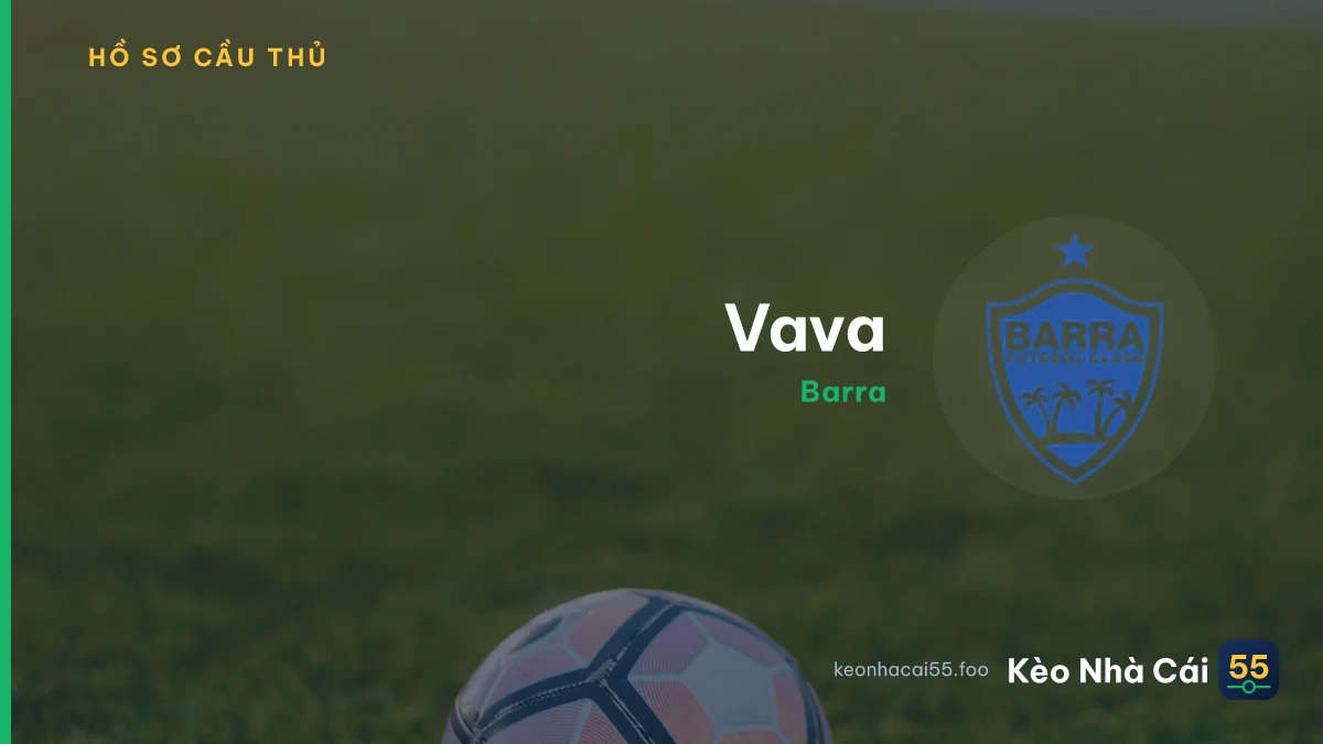 Vava — Barra