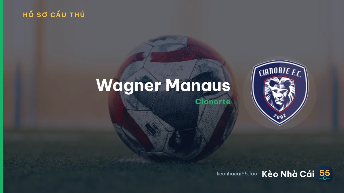 Wagner Manaus