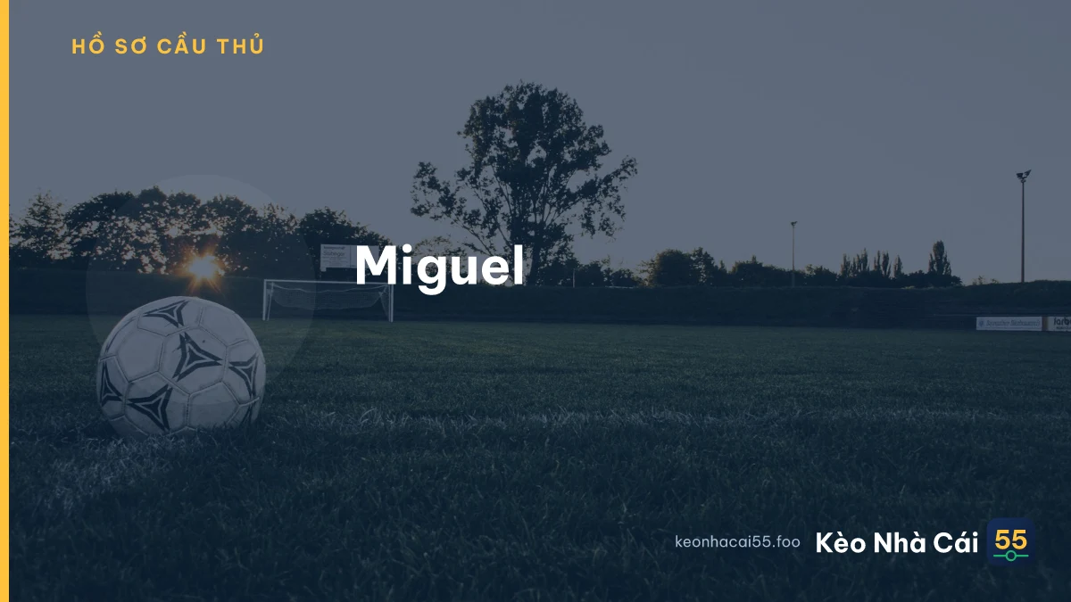 Miguel