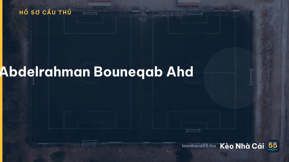 Abdelrahman Bouneqab Ahd