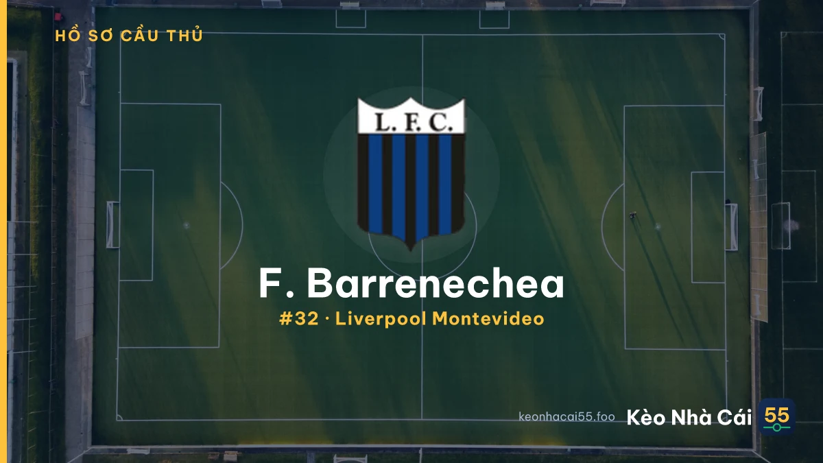 F. Barrenechea — Liverpool Montevideo