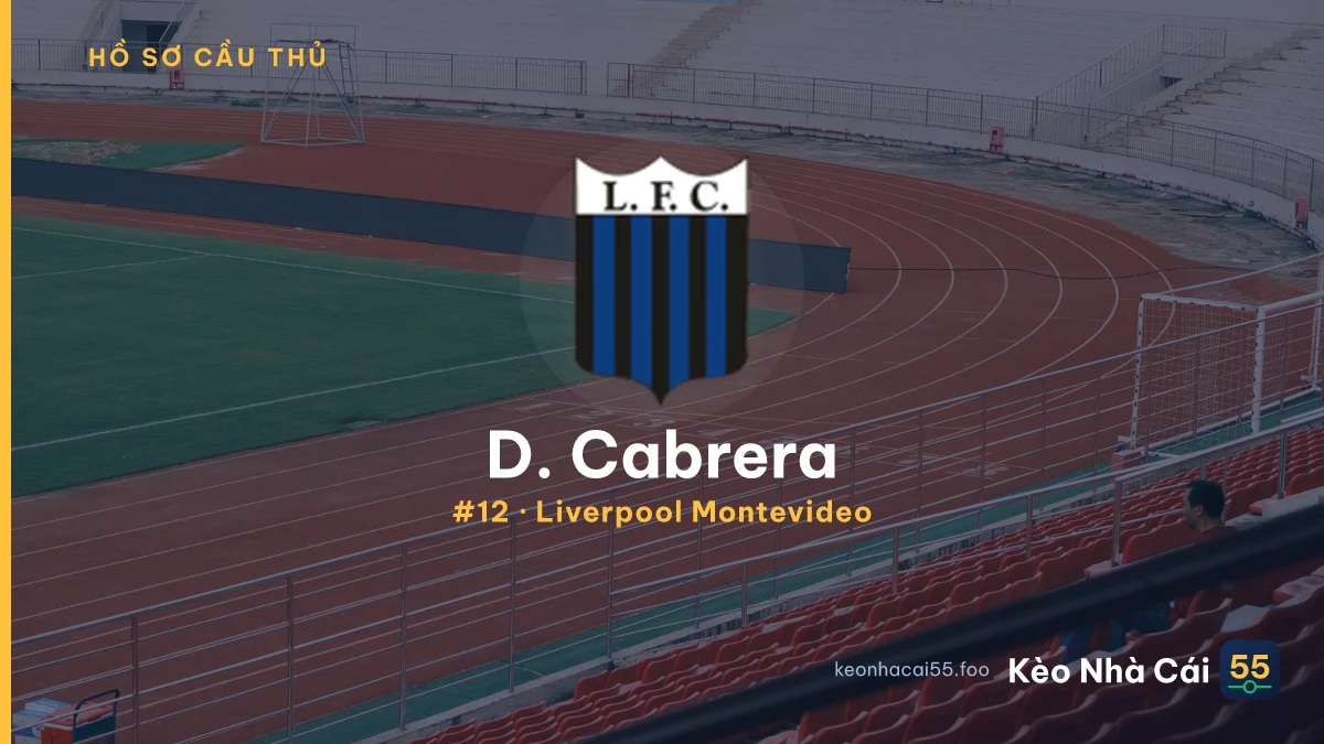 D. Cabrera — Liverpool Montevideo