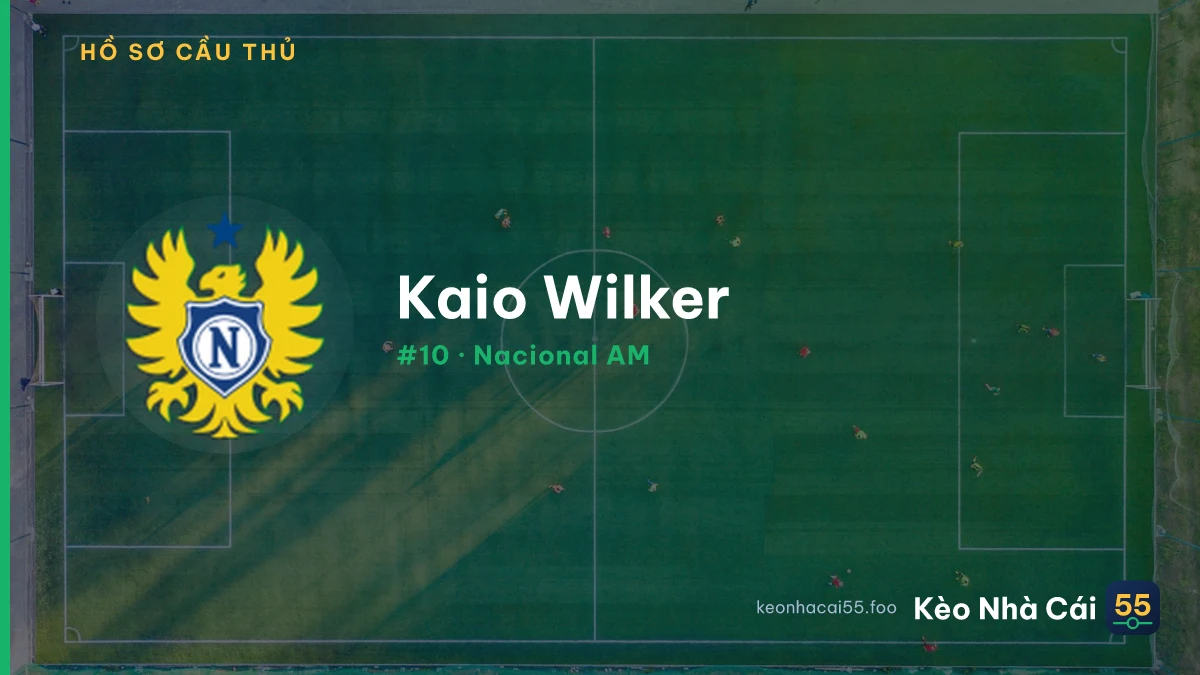 Kaio Wilker — Nacional AM