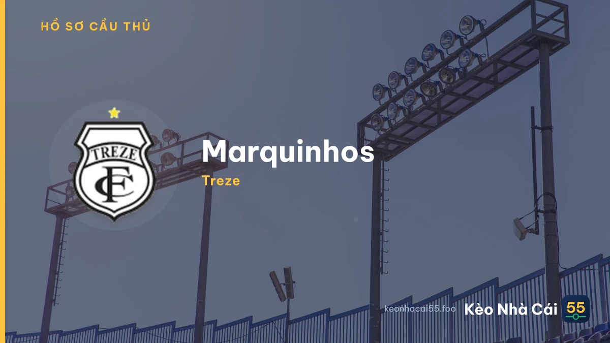 Marquinhos — Treze