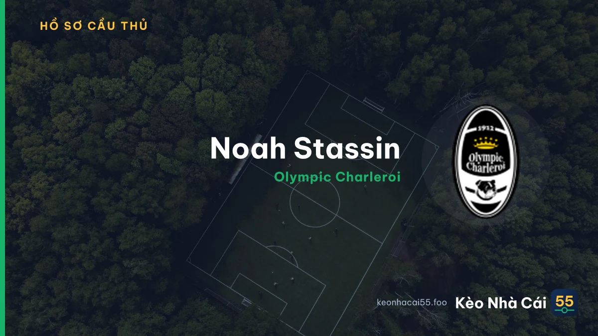 Noah Stassin — Olympic Charleroi
