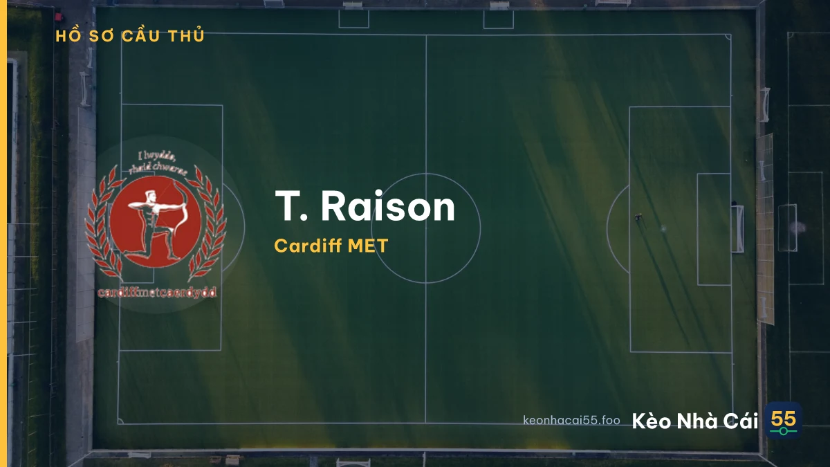 T. Raison — Cardiff MET