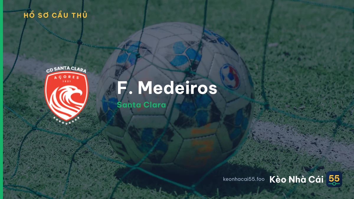 F. Medeiros — Santa Clara