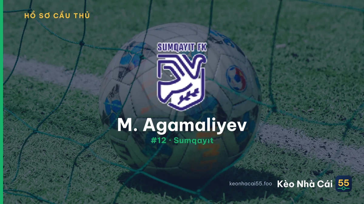 M. Agamaliyev — Sumqayıt