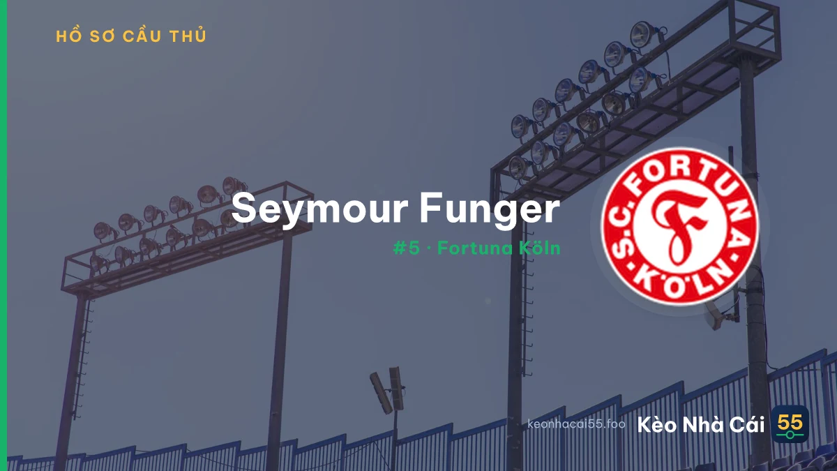 Seymour Funger — Fortuna Köln