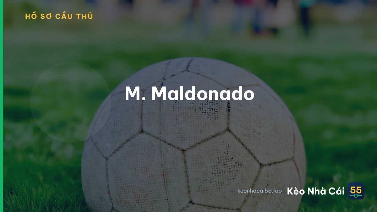 M. Maldonado