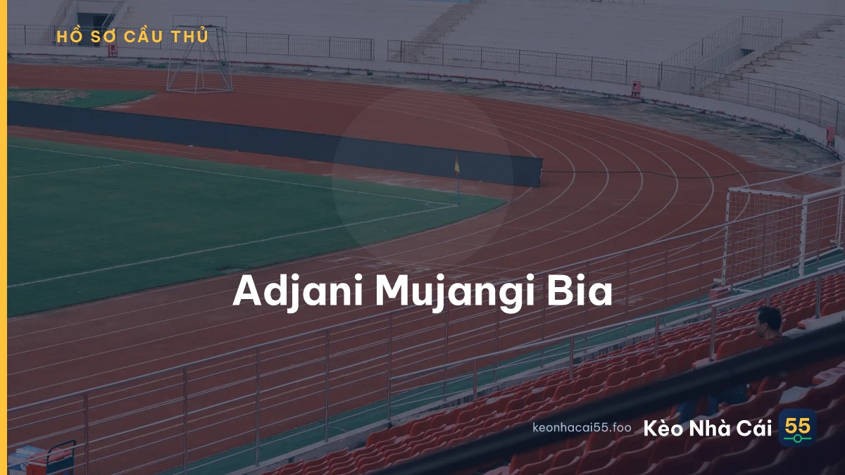 Adjani Mujangi Bia