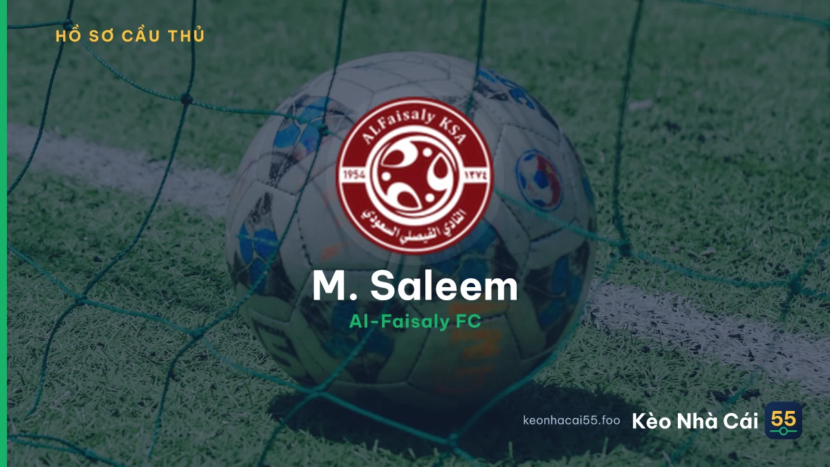 M. Saleem — Al-Faisaly FC